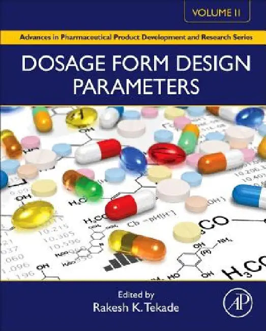 Dosage Form Design Parameters by Rakesh Kumar Tekade