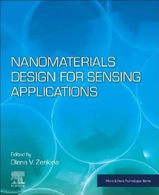 Nanomaterials Design for Sensing Applications by Olena V. Zenkina