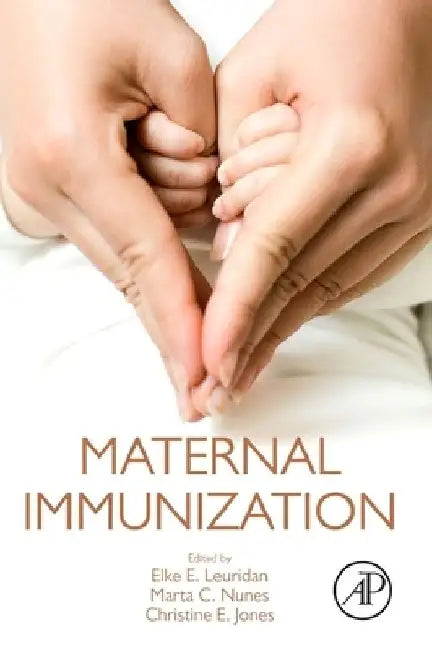 Maternal Immunization by Elke Leuridan