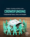 Crowdfunding: Fundamental Cases, Facts, and Insights by Douglas J. Cumming