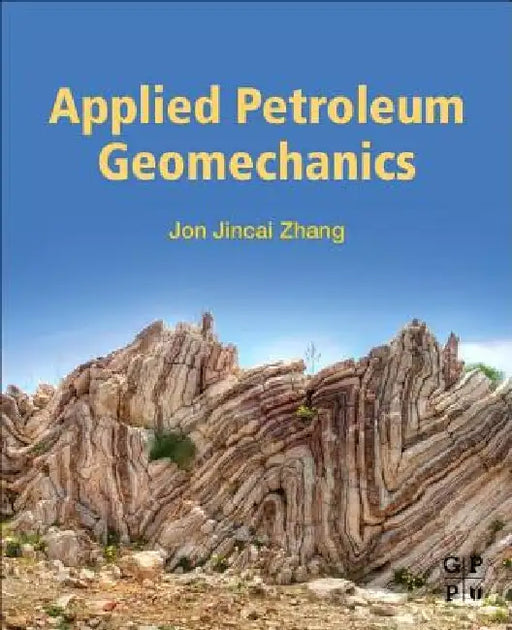Applied Petroleum Geomechanics by Test Test