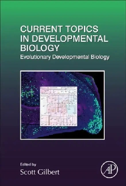 Evolutionary Developmental Biology by Scott Gilbert