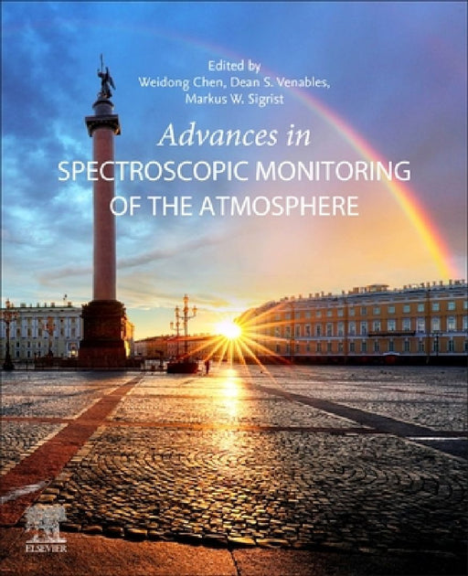 Advances in Spectroscopic Monitoring of the Atmosphere by Weidong Chen