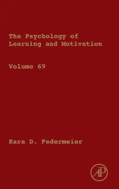 Psychology of Learning and Motivation: 1ed by Ross Brian