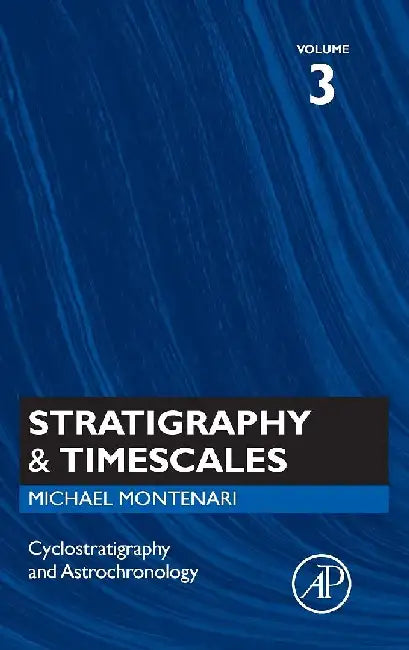 Cyclostratigraphy and Astrochronology by Michael Montenari
