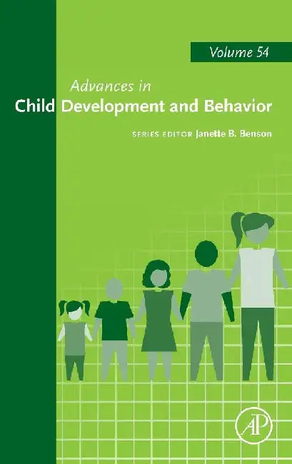 Advances in Child Development and Behavior by Benson