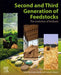 Second and Third Generation of Feedstocks: The Evolution of Biofuels by Basile Angelo