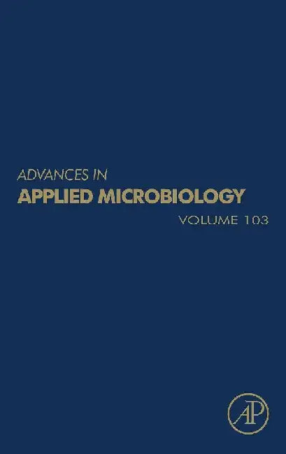 Advances in Applied Microbiology by Gadd , Sariaslani
