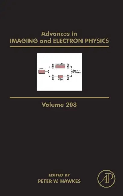Advances in Imaging and Electron Physics by Hawkes