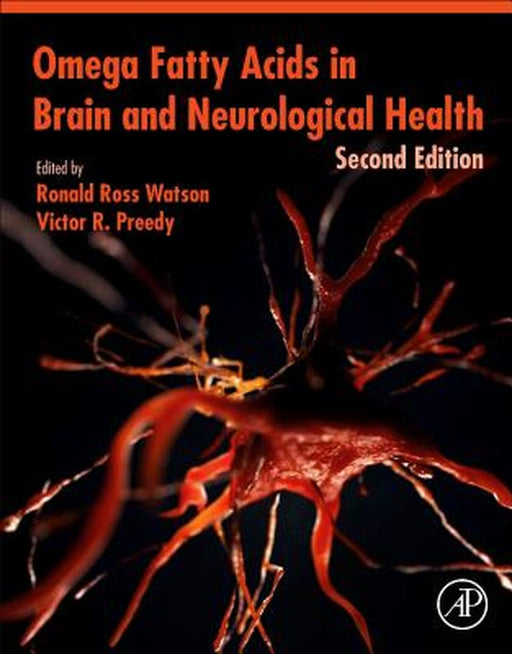 Omega Fatty Acids in Brain and Neurological Health by Watson Ronald