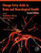 Omega Fatty Acids in Brain and Neurological Health by Watson Ronald