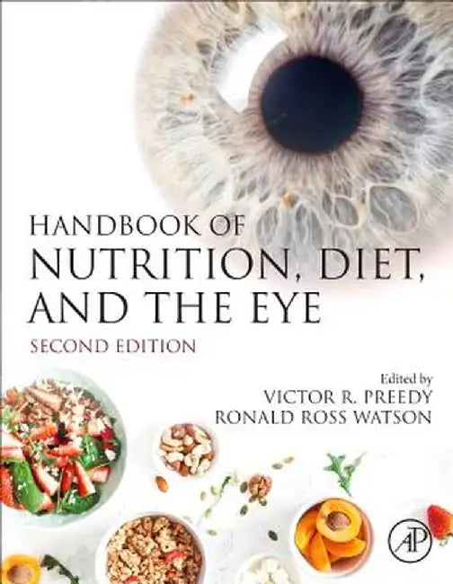 Handbook of Nutrition Diet and the Eye by Preedy Victor