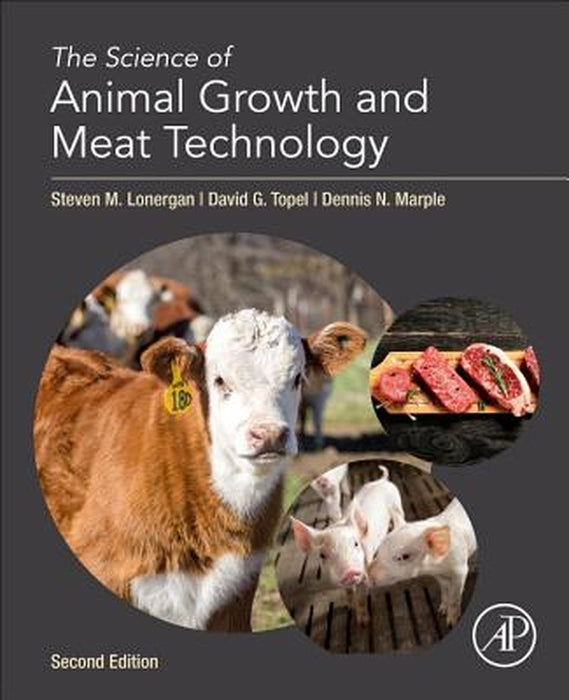 The Science of Animal Growth and Meat Technology by Lonergan Steven
