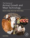 The Science of Animal Growth and Meat Technology by Lonergan Steven