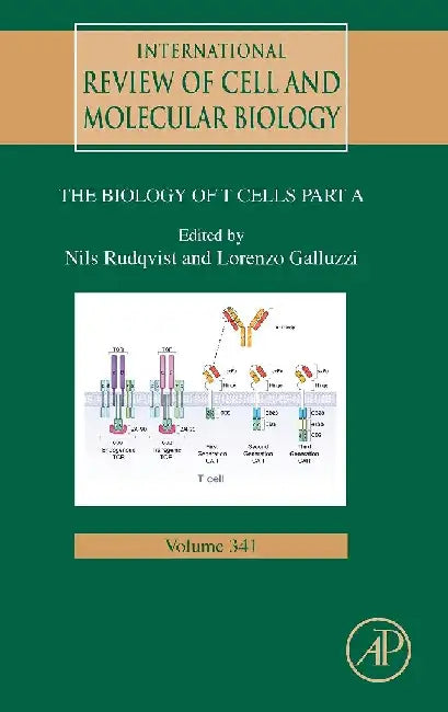 Biology of T Cells - Part A by Galluzzi , Rudqvist