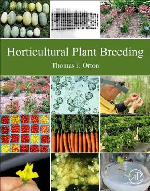 Horticultural Plant Breeding by Thomas J. Orton