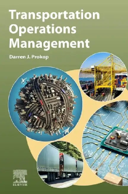 Transportation Operations Management by Darren Prokop