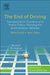 The End of Driving: Transportation Systems and Public Policy Planning for Autonomous Vehicles by Bern Grush