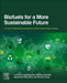 Biofuels for a More Sustainable Future: Life Cycle Sustainability Assessment and Multi-Criteria Decision Making by Jingzheng Ren