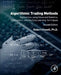 Algorithmic Trading Methods: Applications Using Advanced Statistics, Optimization, and Machine Learning Techniques by Robert Kissell