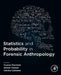 Statistics and Probability in Forensic Anthropology by Zuzana Obertová