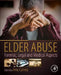 Elder Abuse: Forensic, Legal and Medical Aspects by Amy Carney