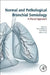 Normal and Pathological Bronchial Semiology: A Visual Approach by Pierre Philippe Baldeyrou