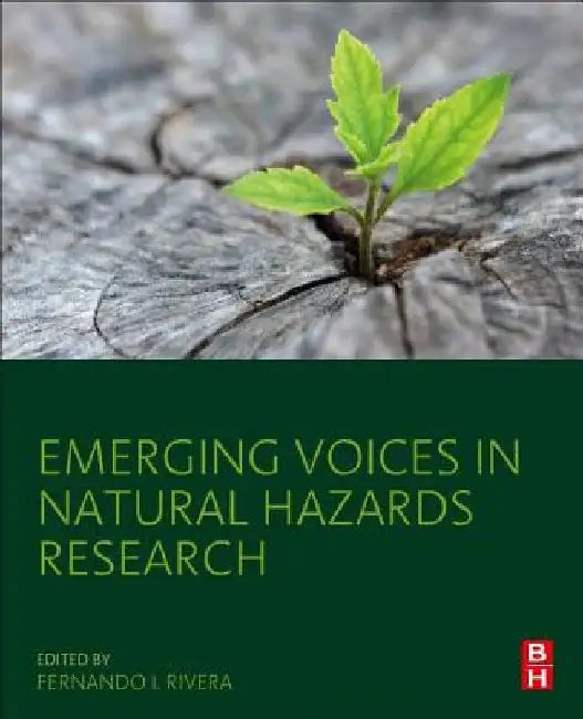 Emerging Voices in Natural Hazards Research by Fernando I. Rivera