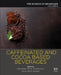 Caffeinated and Cocoa Based Beverages: The Science of Beverages by Alexandru Grumezescu
