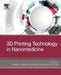 3D Printing Technology in Nanomedicine by Nabeel Ahmad
