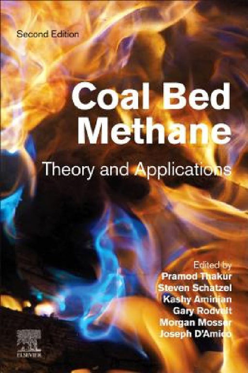 Coal Bed Methane: Theory and Applications by Pramod Thakur
