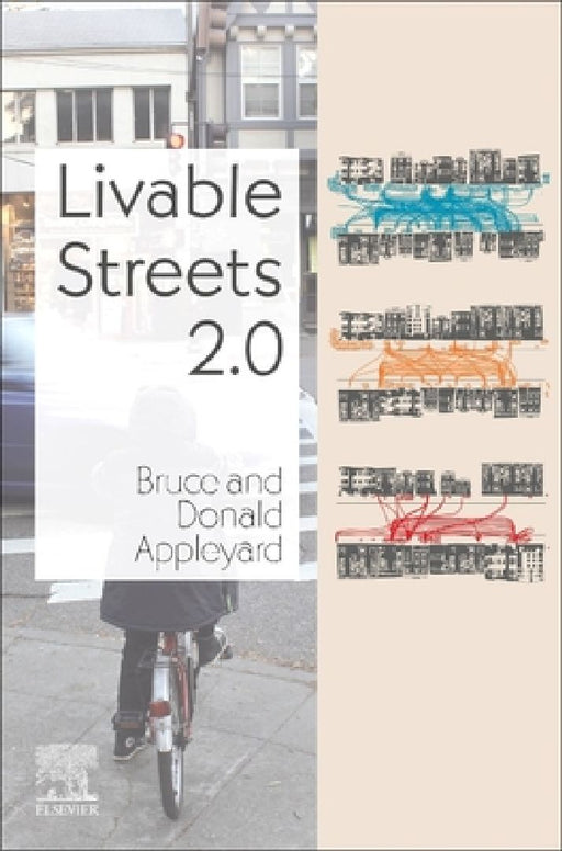 Livable Streets 2.0 by Bruce Appleyard