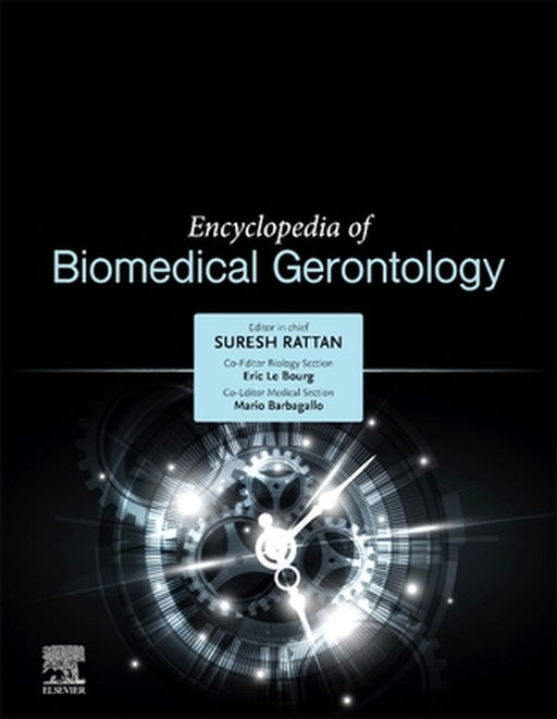 Encyclopedia of Biomedical Gerontology by Rattan Suresh