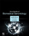 Encyclopedia of Biomedical Gerontology by Rattan Suresh