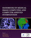 Handbook of Medical Image Computing and Computer Assisted Intervention by Zhou S. Kevin