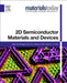 2D Semiconductor Materials and Devices by Dongzhi Chi, K. E. Johnson Goh, Andrew T. S. Wee