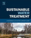 Sustainable Water Treatment: Engineering Solutions for a Variable Climate by Miklas Scholz