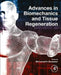 Advances in Biomechanics and Tissue Regeneration by Mohamed H. Doweidar