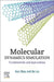 Molecular Dynamics Simulation: Fundamentals and Applications by Kun Zhou