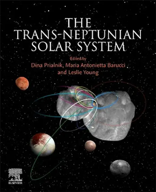 The Trans-Neptunian Solar System by Prialnik Dina