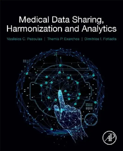 Medical Data Sharing, Harmonization and Analytics by Vasileios Pezoulas