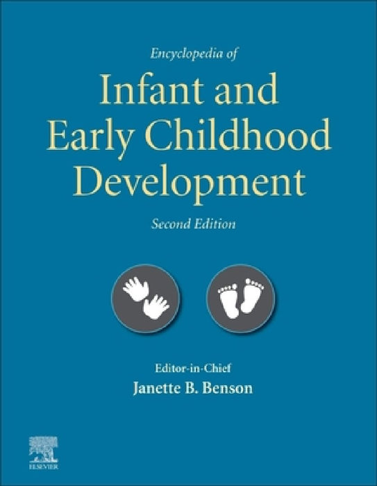 Encyclopedia of Infant and Early Childhood Development by Benson