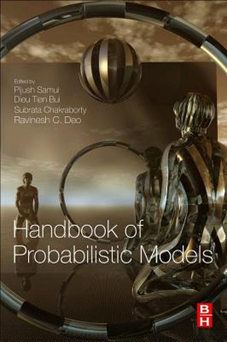 Handbook of Probabilistic Models by Samui Pijush