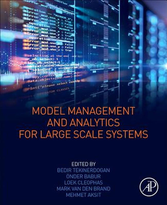 Model Management and Analytics for Large Scale Systems by Tekinerdogan Bedir