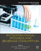 Biotechnological Progress and Beverage Consumption: The Science of Beverages by Alexandru Grumezescu