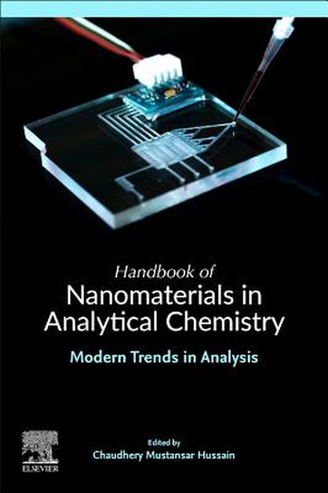 Handbook of Nanomaterials in Analytical Chemistry: Modern Trends in Analysis by Mustansar Hussain Chaudhery
