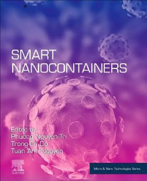 Smart Nanocontainers by Phuong Nguyen Tri