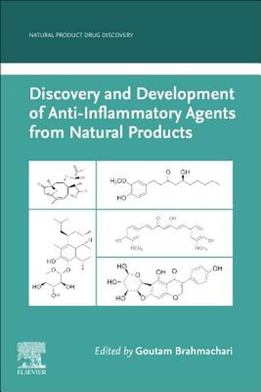 Discovery and Development of Anti-inflammatory Agents from Natural Products by Brahmachari Goutam