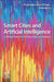 Smart Cities and Artificial Intelligence: Convergent Systems for Planning, Design, and Operations by Christopher Grant Kirwan