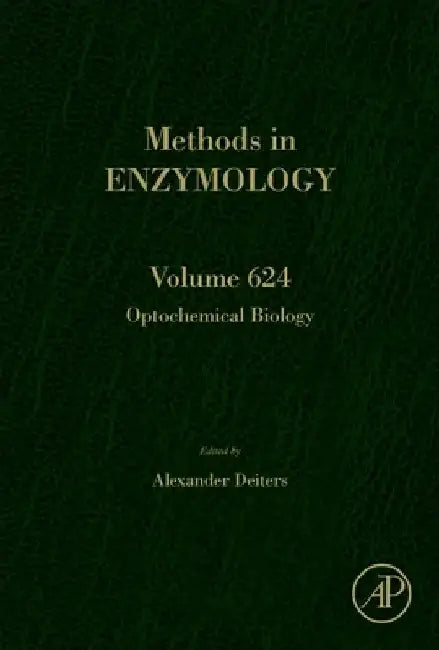 Optochemical Biology by Alexander Deiters